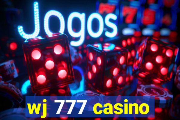 wj 777 casino